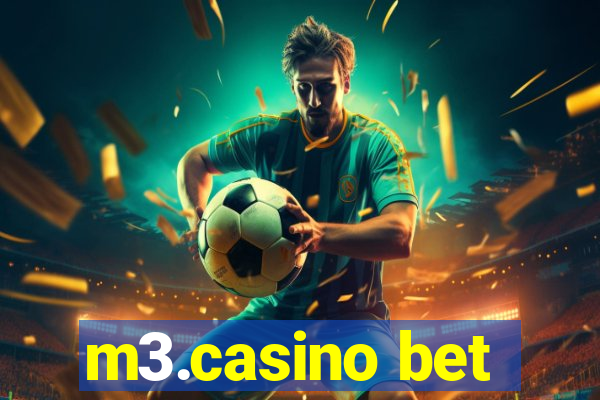 m3.casino bet